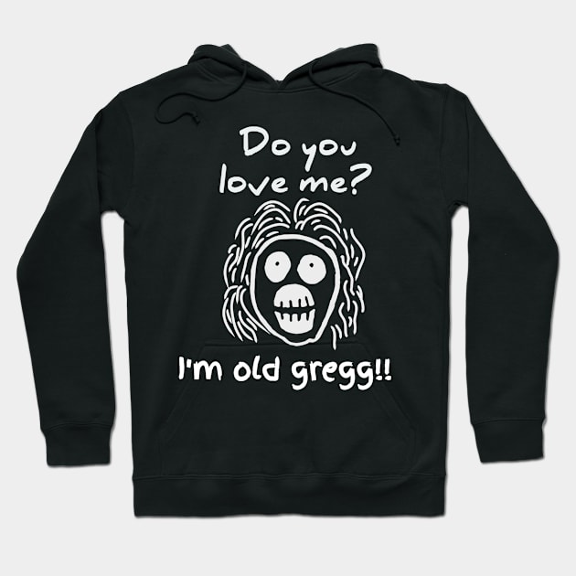 Old gregg t-shirt Hoodie by Andre design